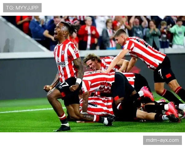 布伦特福德防线稳固，本赛季出色表现助力球队冲击佳绩